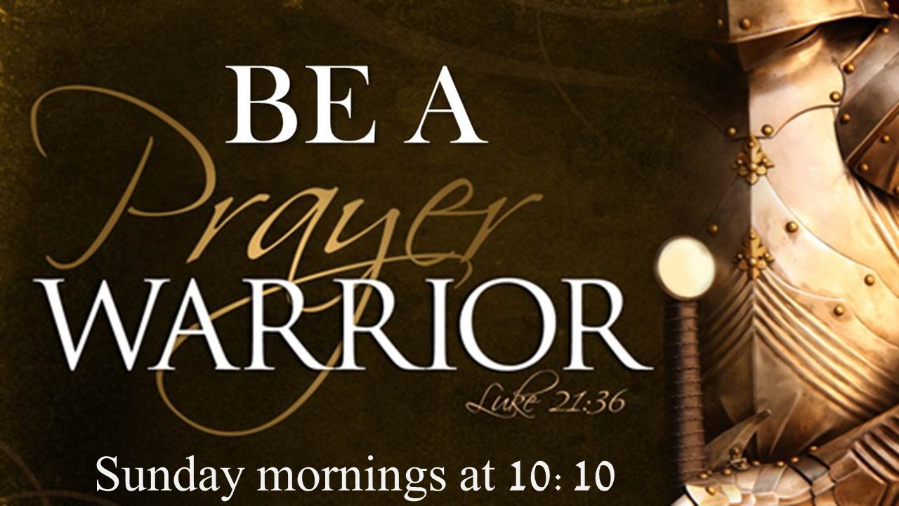 Be A Prayer Warrior – Amherst Christian Church